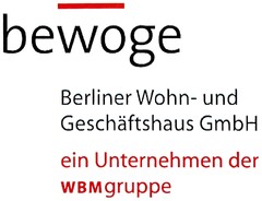 bewoge Berliner Wohn- und Geschäftshaus GmbH ein Unternehmen der WBMgruppe