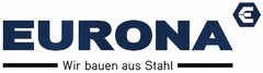 EURONA - Wir bauen aus Stahl