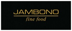 JAMBONO fine food