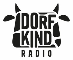 DORFKIND RADIO