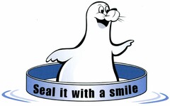 Seal it with a smile