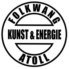 FOLKWANG KUNST & ENERGIE ATOLL