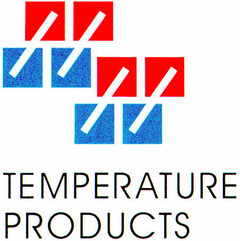 TEMPERATURE PRODUCTS