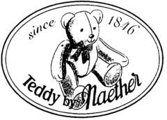 since 1846 Teddy by naether