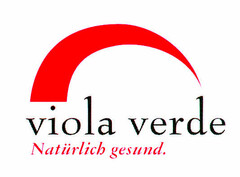 Viola Verde natürlich gesund