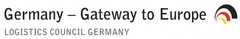 Germany - Gateway to Europe LOGISTICS COUNCIL GERMANY