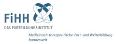 FiHH DAS FORTBILDUNGSINSTITUT Medizinisch-therapeutische Fort- und Weiterbildung bundesweit