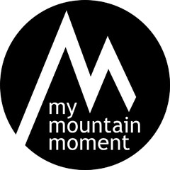 my mountain moment