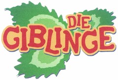 DIE GIBLINGE