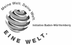 Meine Welt. Deine Welt. EINE WELT. Initiative Baden-Württemberg