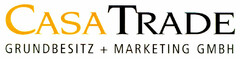 CASA TRADE GRUNDBESITZ + MARKETING GMBH