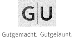 GU Gutgemacht. Gutgelaunt.