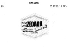ZEDACH GRUPPE Der Leistungsverbund des Dachdeckerhandwerks