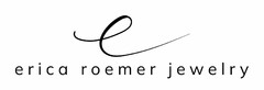 erica roemer jewelry