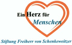 Ein Herz für Menschen Stiftung Freiherr von Schenkeweitzer