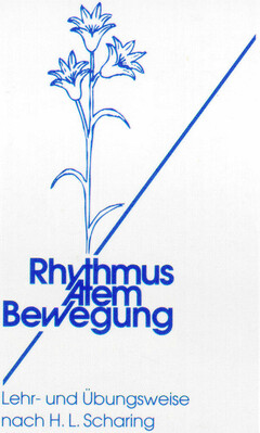 Rhythmus Atem Bewegung