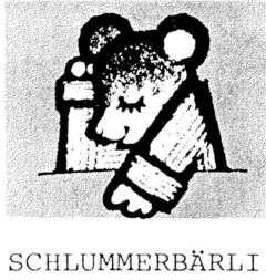 SCHLUMMERBÄRLI