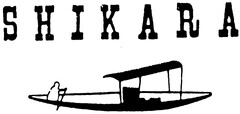 SHIKARA