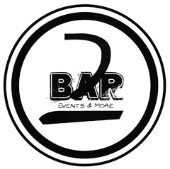 2 BAR EVENTS & MORE