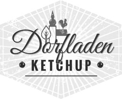 Dorfladen KETCHUP