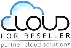 CLOUD FOR RESELLER partner cloud solutions
