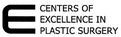 E CENTERS OF EXCELLENCE IN PLASTIC SURGERY