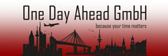 One Day Ahead GmbH because your time matters