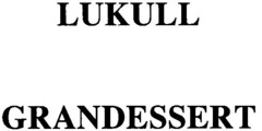 LUKULL  GRANDESSERT