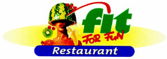 fit FoR FuN Restaurant