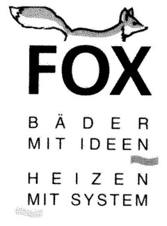 FOX BÄDER MIT IDEEN HEIZEN MIT SYSTEM