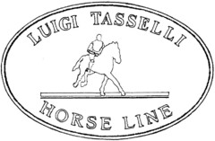 LUIGI TASSELLI HORSE LINE