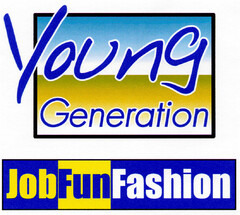 Young Generation JobFunFashion