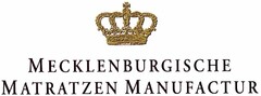 MECKLENBURGISCHE MATRATZEN MANUFACTUR