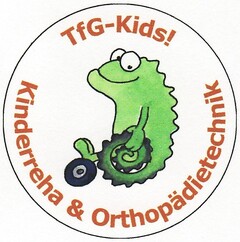 TfG-Kids! Kinderreha & Orthopädietechnik