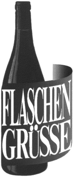 FLASCHEN GRÜSSE