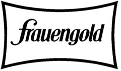 frauengold