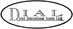 DIAL Direct International Access Link