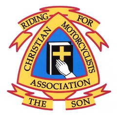 CHRISTIAN MOTORCYCLISTS ASSOCIATION RIDING FOR THE SON