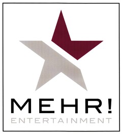 MEHR! ENTERTAINMENT