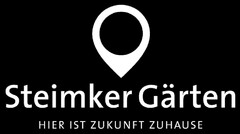 Steimker Gärten HIER IST ZUKUNFT ZUHAUSE