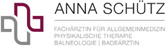 ANNA SCHÜTZ FACHÄRZTIN FÜR ALLGEMEINMEDIZIN PHYSIKALISCHE THERAPIE BALNEOLOGIE | BADEÄRZTIN