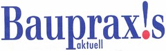 Bauprax!s aktuell