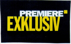 PREMIERE EXKLUSIV