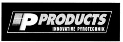 IP PRODUCTS INNOVATIVE PYROTECHNIK