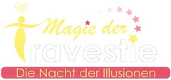 Magie der Travestie Die Nacht der Illusionen