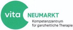 vita NEUMARKT Kompetenzzentrum für ganzheitliche Therapie