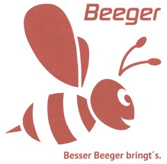 Beeger Besser Beeger bringt's.