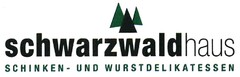 schwarzwaldhaus SCHINKEN- UND WURSTDELIKATESSEN