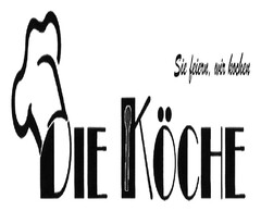 DIE KÖCHE - Sie feiern, wir kochen