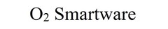 O2 Smartware